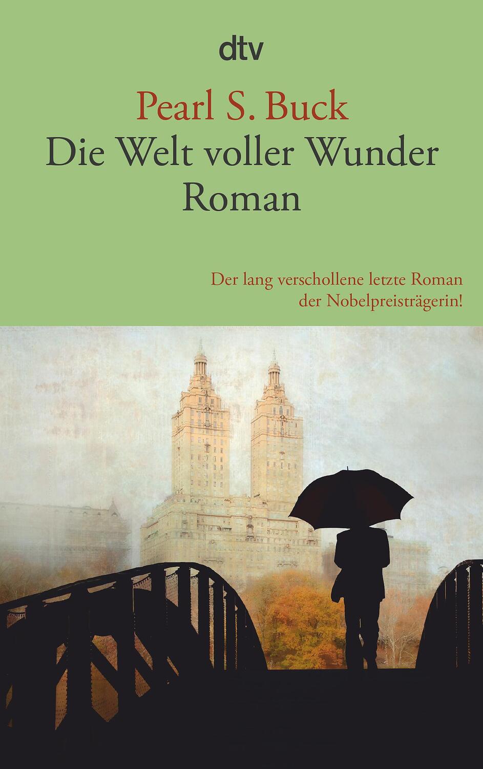 Cover: 9783423146036 | Die Welt voller Wunder | Pearl S. Buck | Taschenbuch | 368 S. | 2017