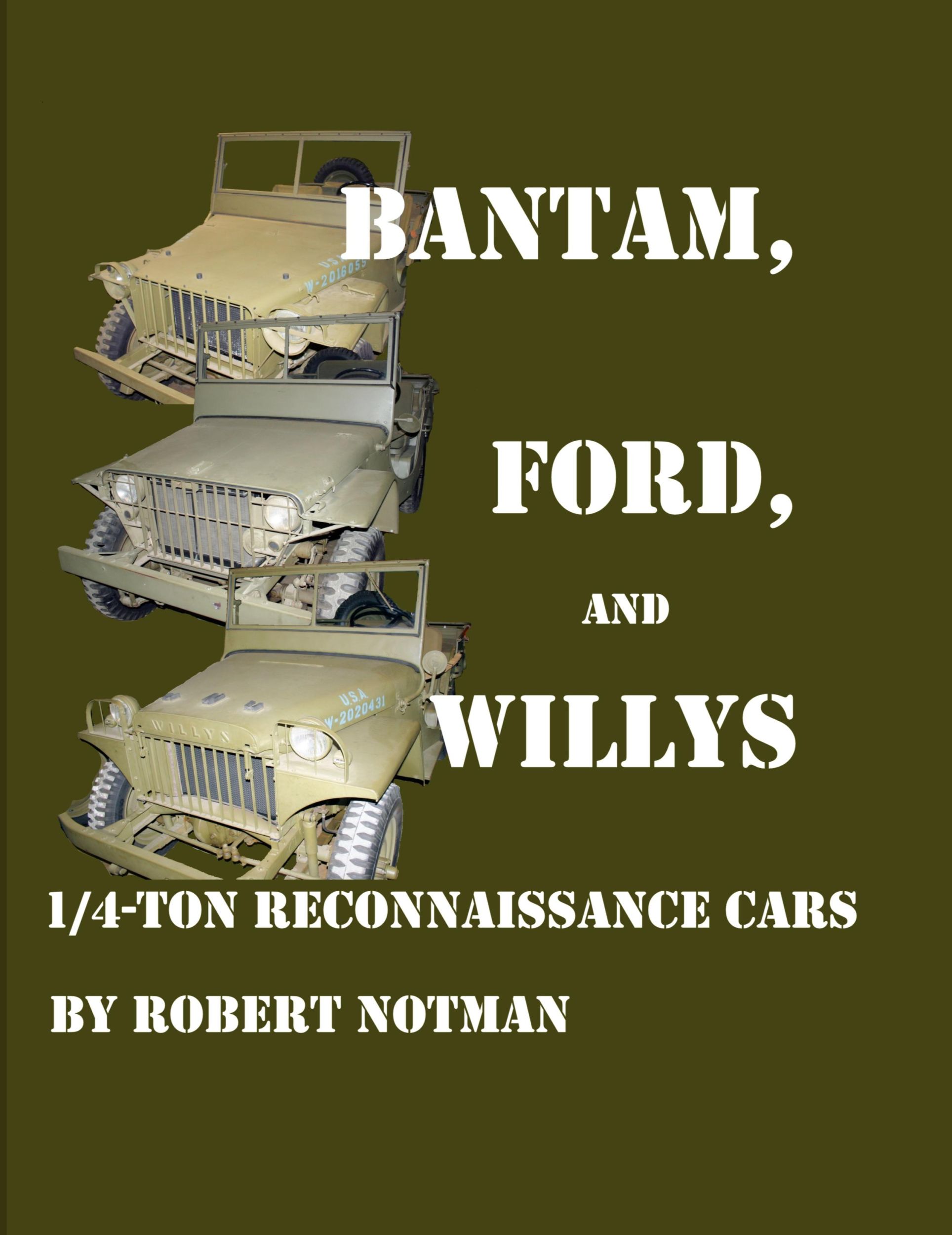 Cover: 9781847281883 | BANTAM, FORD AND WILLYS-1/4-TON RECONNAISSANCE CARS | Robert Notman