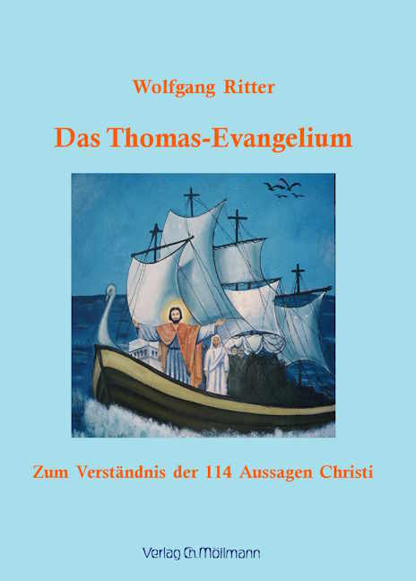 Cover: 9783899793635 | Das Thomas-Evangelium | Zum Verständnis der 114 Aussagen Christi