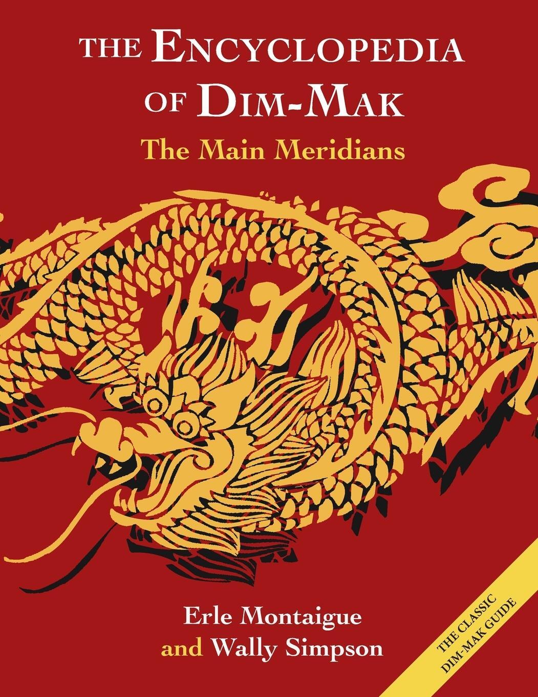 Cover: 9781648373558 | The Main Meridians (Encyclopedia of Dim Mak) | The Main Meridians