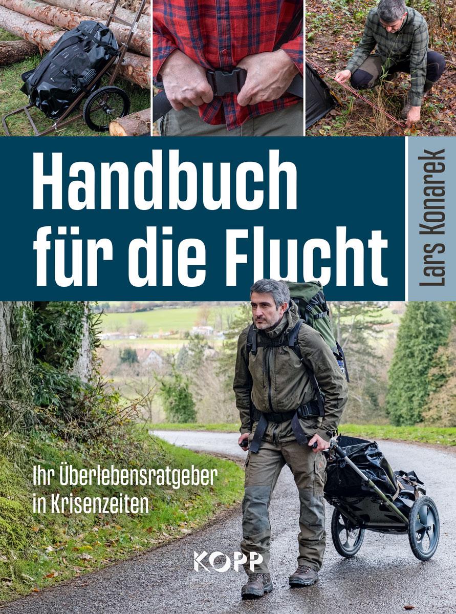 Cover: 9783989920781 | Handbuch für die Flucht | Ihr Überlebensratgeber in Krisenzeiten