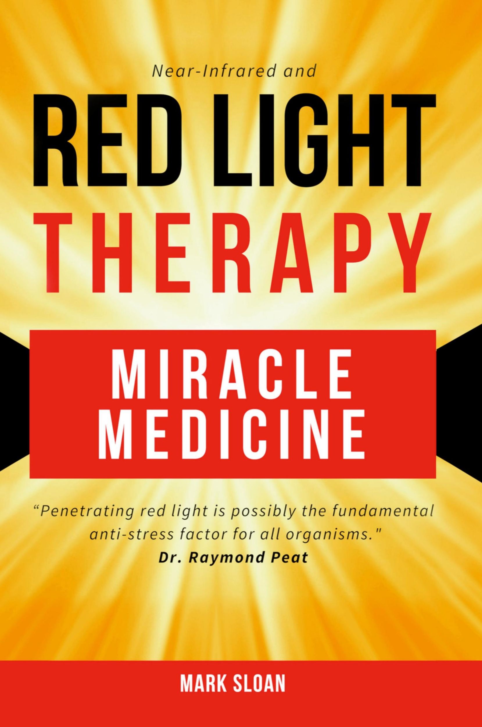 Cover: 9780994741899 | Red Light Therapy | Miracle Medicine | Mark Sloan | Buch | Englisch