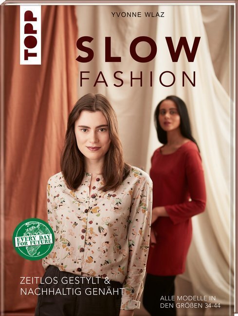 Cover: 9783772448393 | Slow Fashion | Yvonne Wlaz | Buch | 128 S. | Deutsch | 2020 | Frech