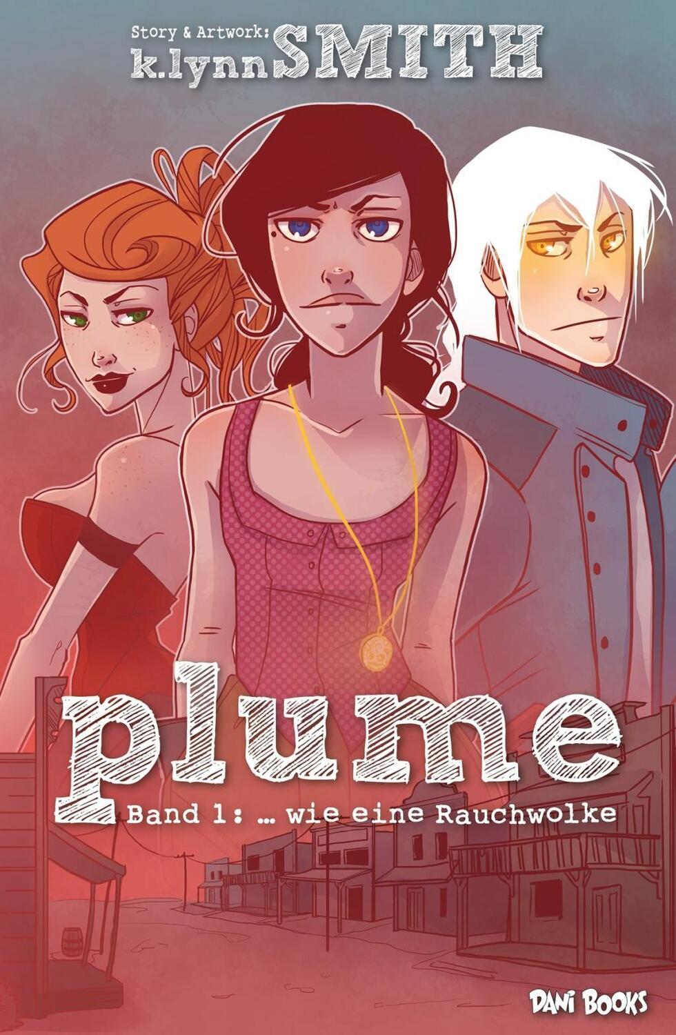 Cover: 9783944077314 | Plume 1: ... wie eine Rauchwolke | Plume | K Lynn Smith | Taschenbuch