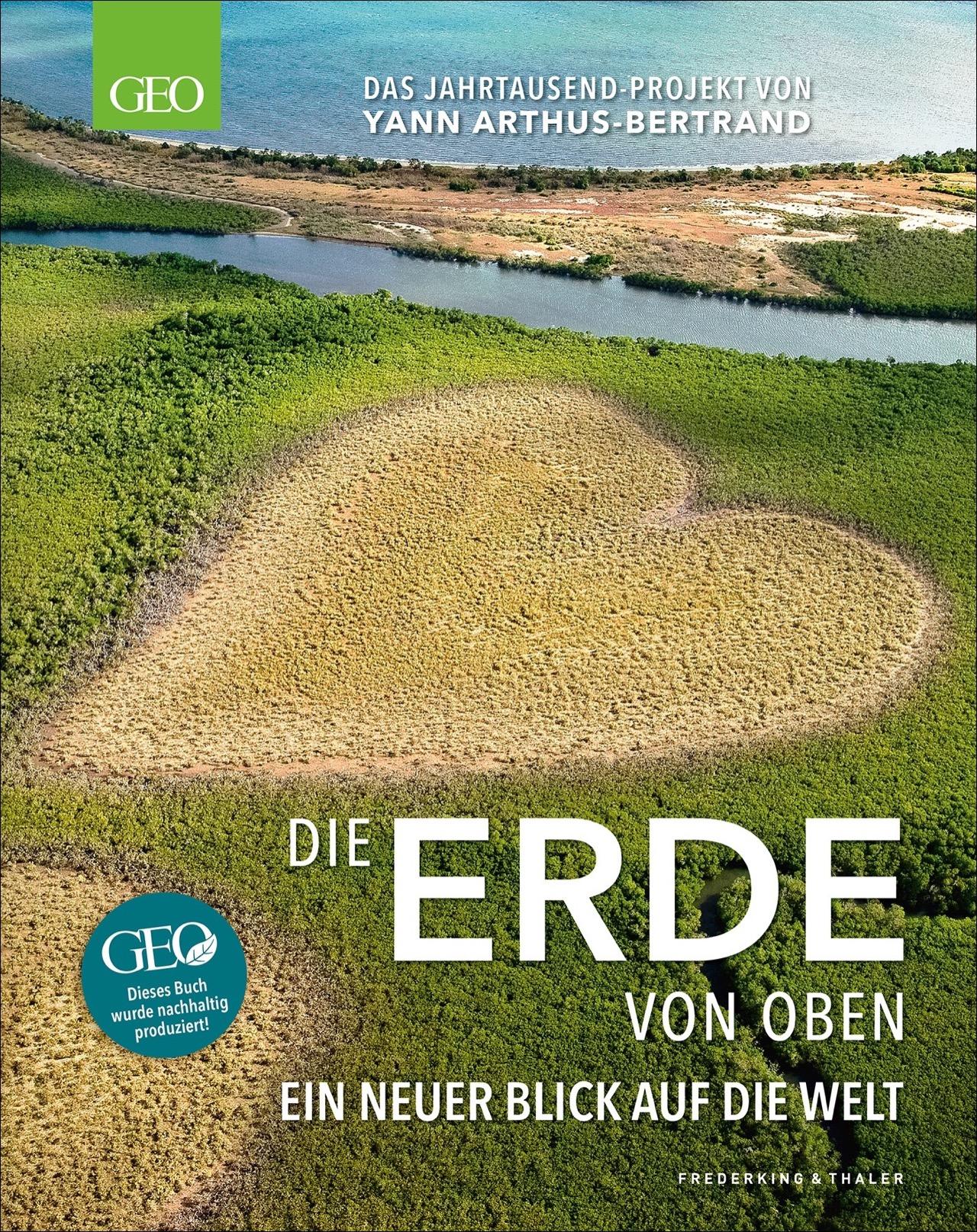 Cover: 9783954163519 | GEO - Die Erde von oben | Yann Arthus-Bertrand | Taschenbuch | 432 S.