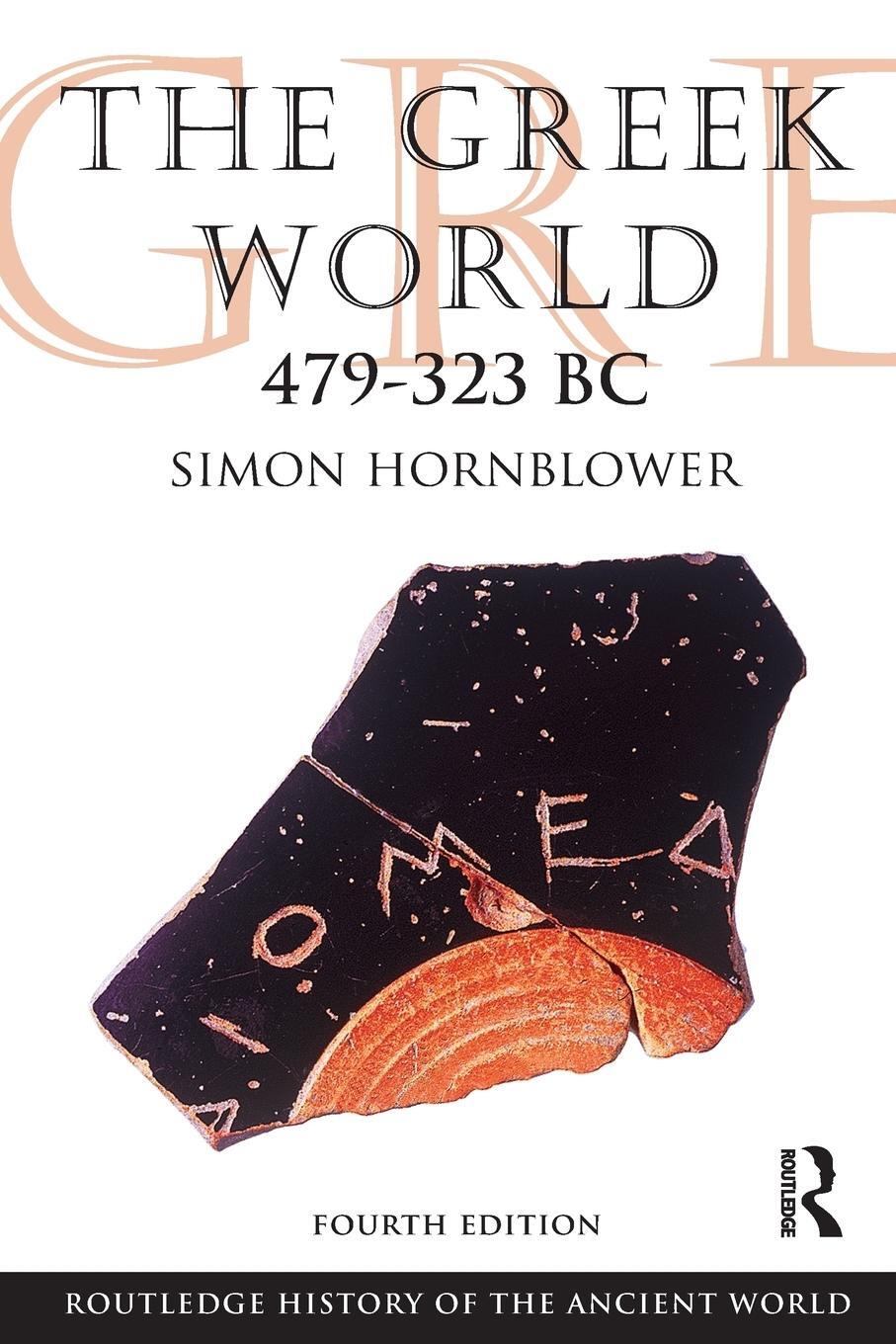 Cover: 9780415602921 | The Greek World 479-323 BC | Simon Hornblower | Taschenbuch | Englisch