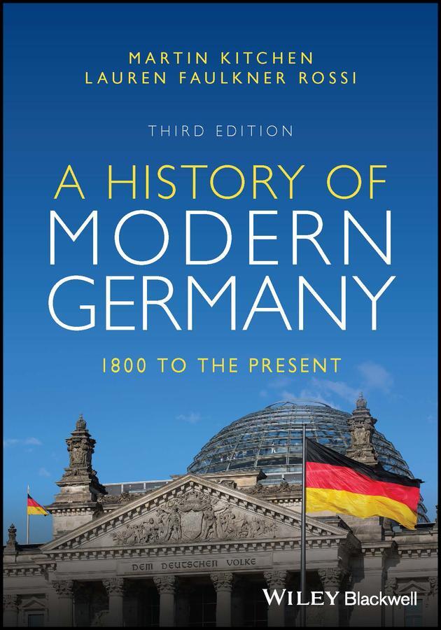 Cover: 9781119746386 | A History of Modern Germany | 1800 to the Present | Rossi (u. a.)