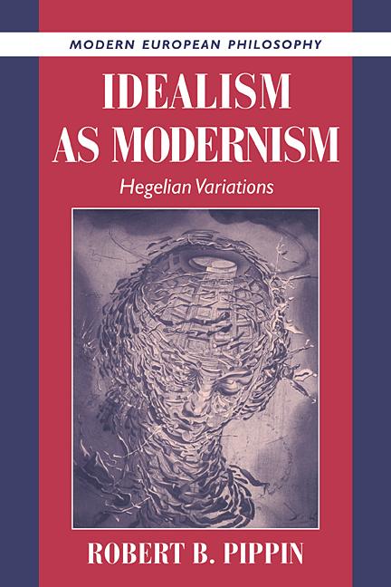 Cover: 9780521568739 | Idealism as Modernism | Hegelian Variations | Robert B. Pippin | Buch