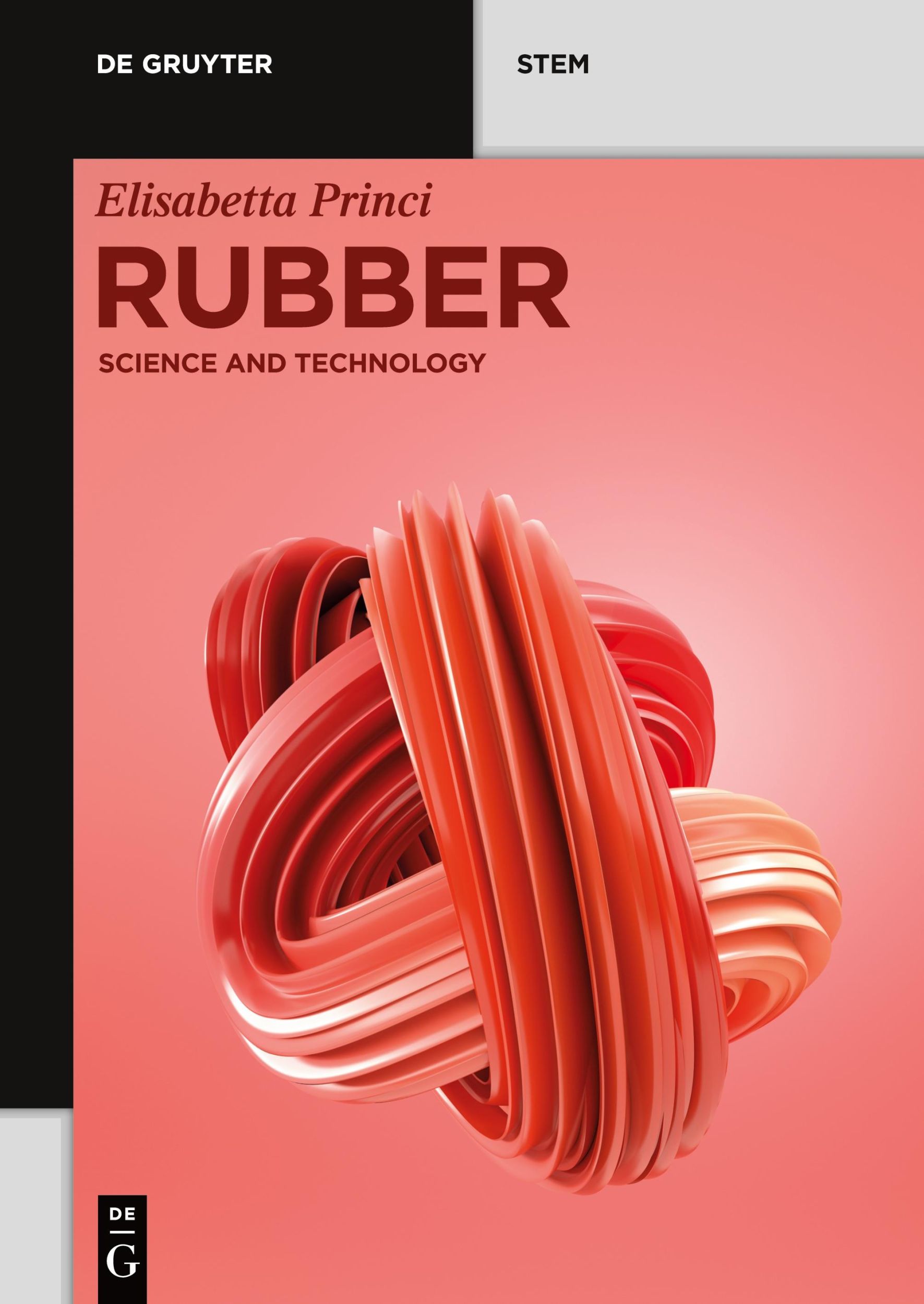 Cover: 9783110640311 | Rubber | Science and Technology | Elisabetta Princi | Taschenbuch