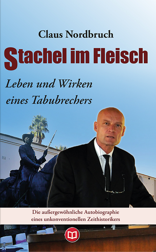 Cover: 9783941730359 | Stachel im Fleisch | Leben und Wirken eines Tabubrechers | Nordbruch