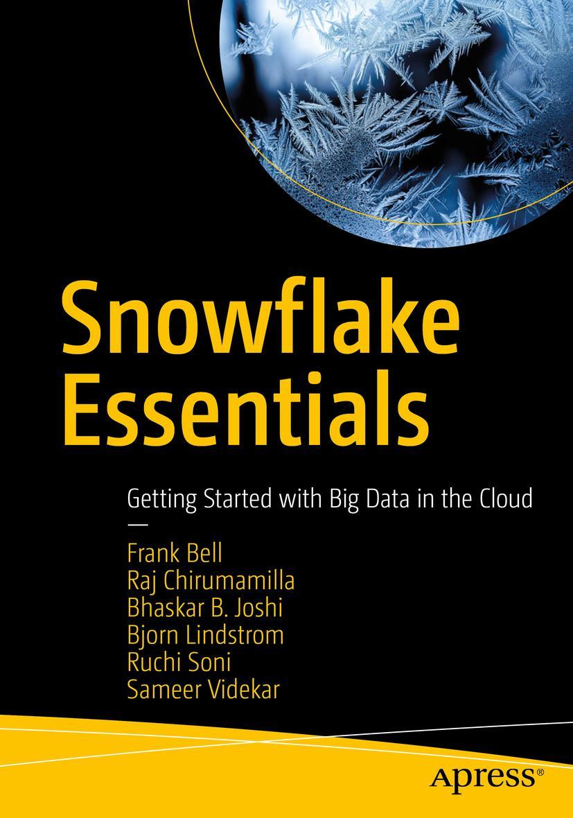 Cover: 9781484273159 | Snowflake Essentials | Getting Started with Big Data in the Cloud