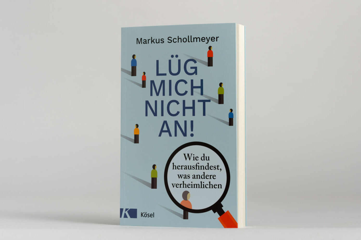 Bild: 9783466347599 | Lüg mich nicht an! | Wie du herausfindest, was andere verheimlichen