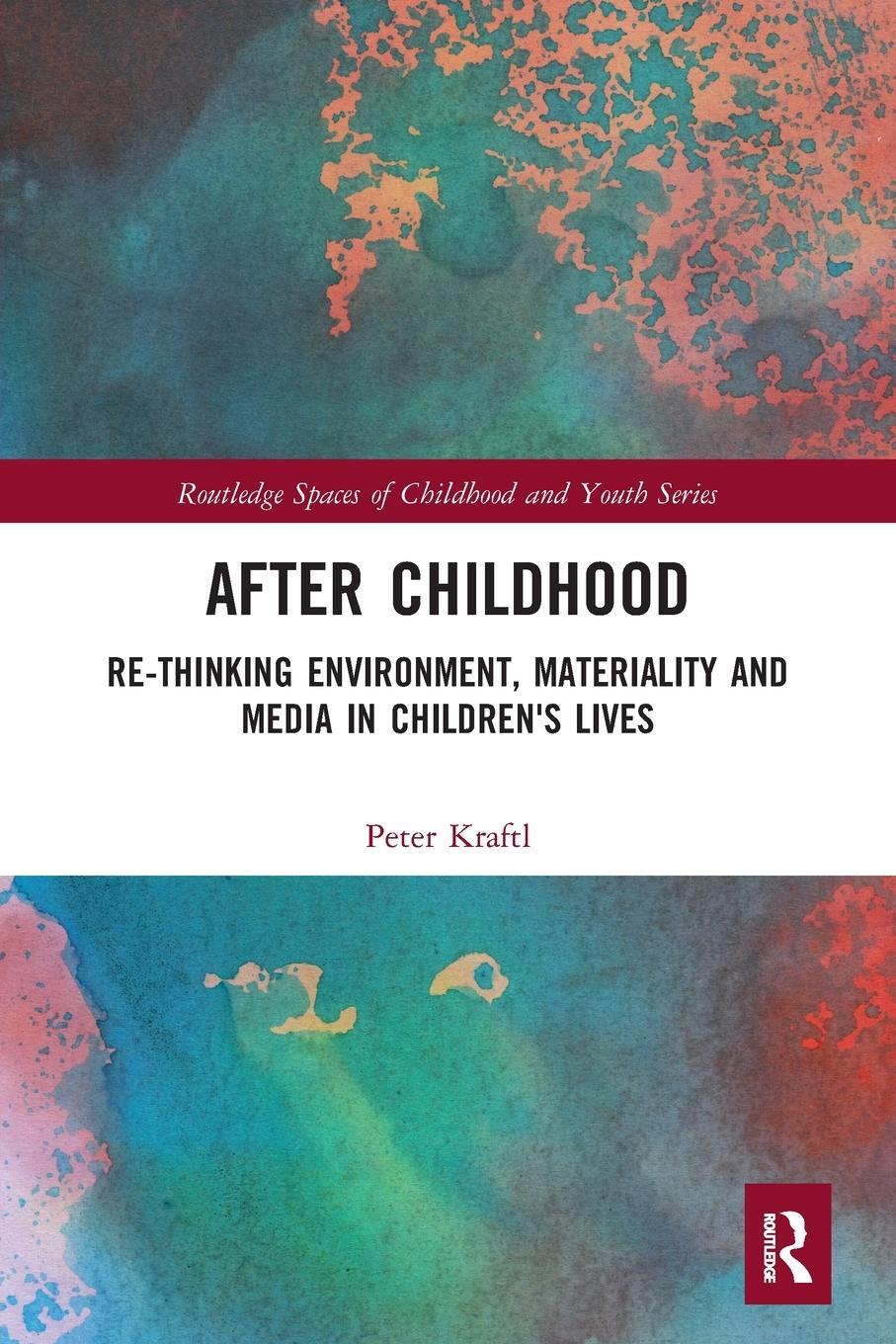 Cover: 9781032237602 | After Childhood | Peter Kraftl | Taschenbuch | Paperback | Englisch