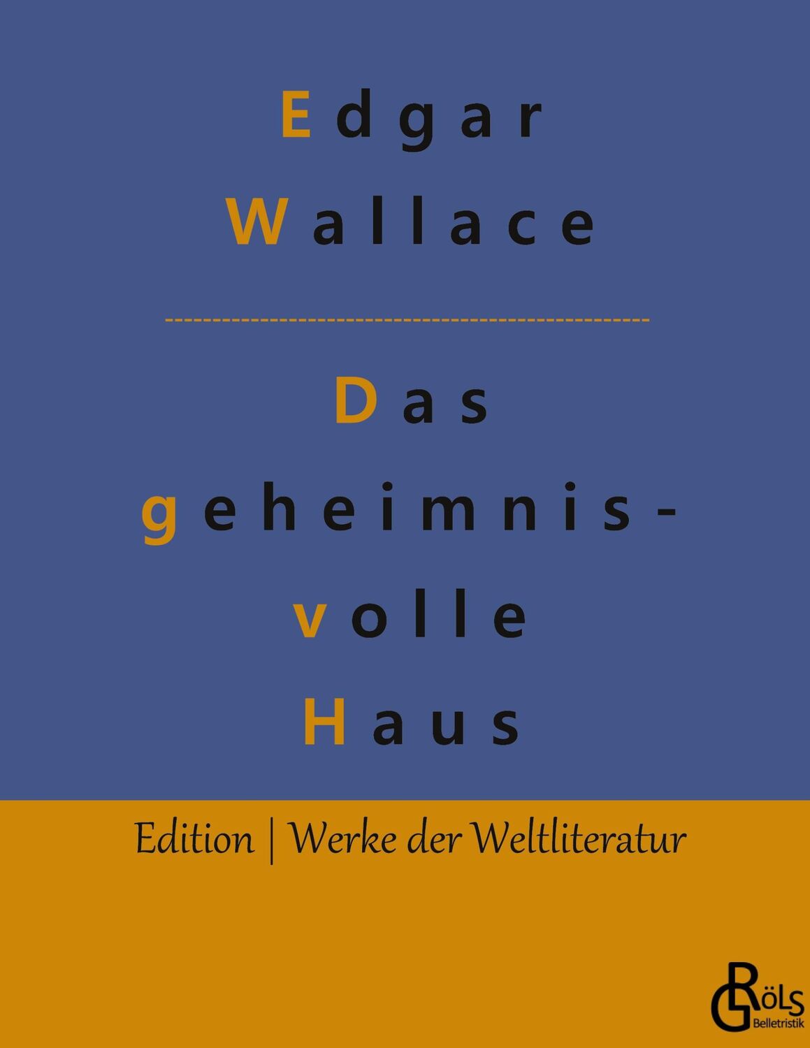 Cover: 9783988286314 | Das geheimnisvolle Haus | Edgar Wallace | Buch | 208 S. | Deutsch