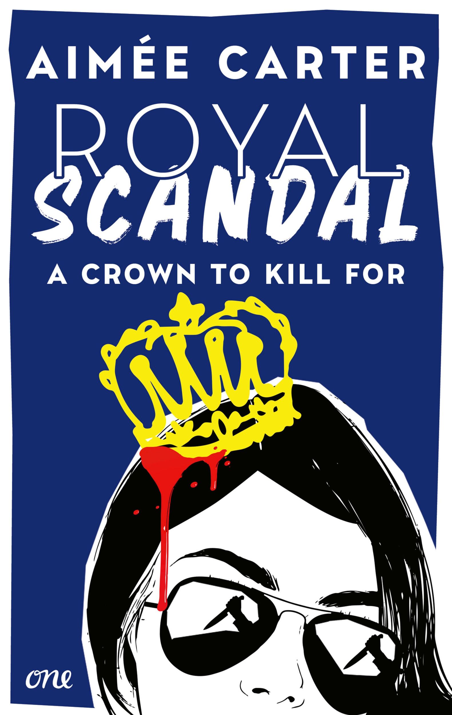 Cover: 9783846602294 | Royal Scandal - A Crown to Kill for | Aimée Carter | Taschenbuch | ONE