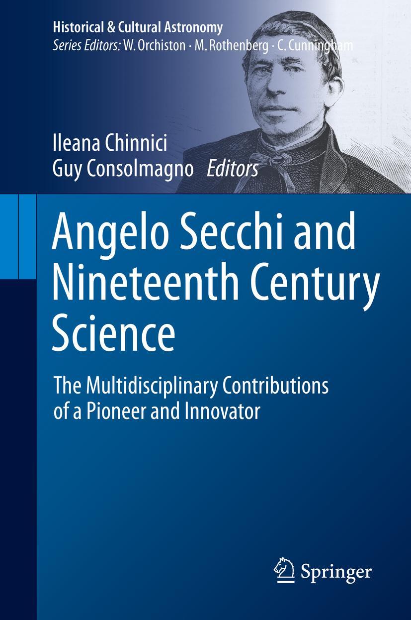 Cover: 9783030583835 | Angelo Secchi and Nineteenth Century Science | Guy Consolmagno (u. a.)