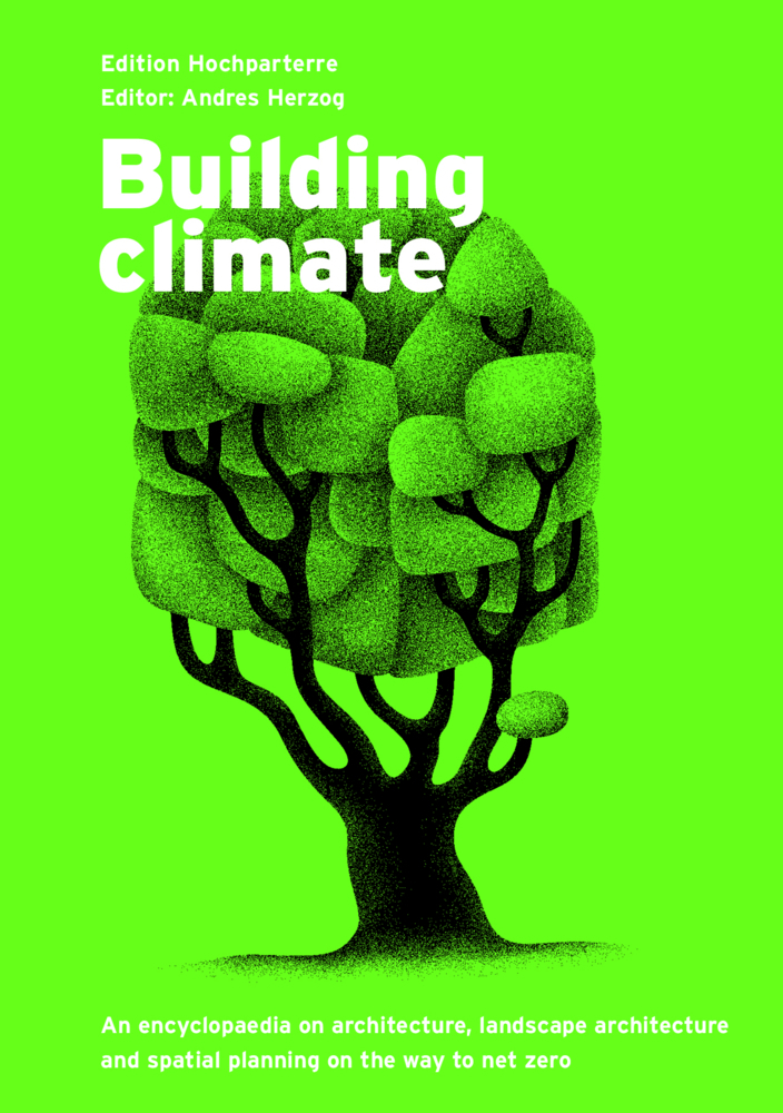 Cover: 9783909928774 | Building climate | Rahel Marti (u. a.) | Buch | 160 S. | Englisch