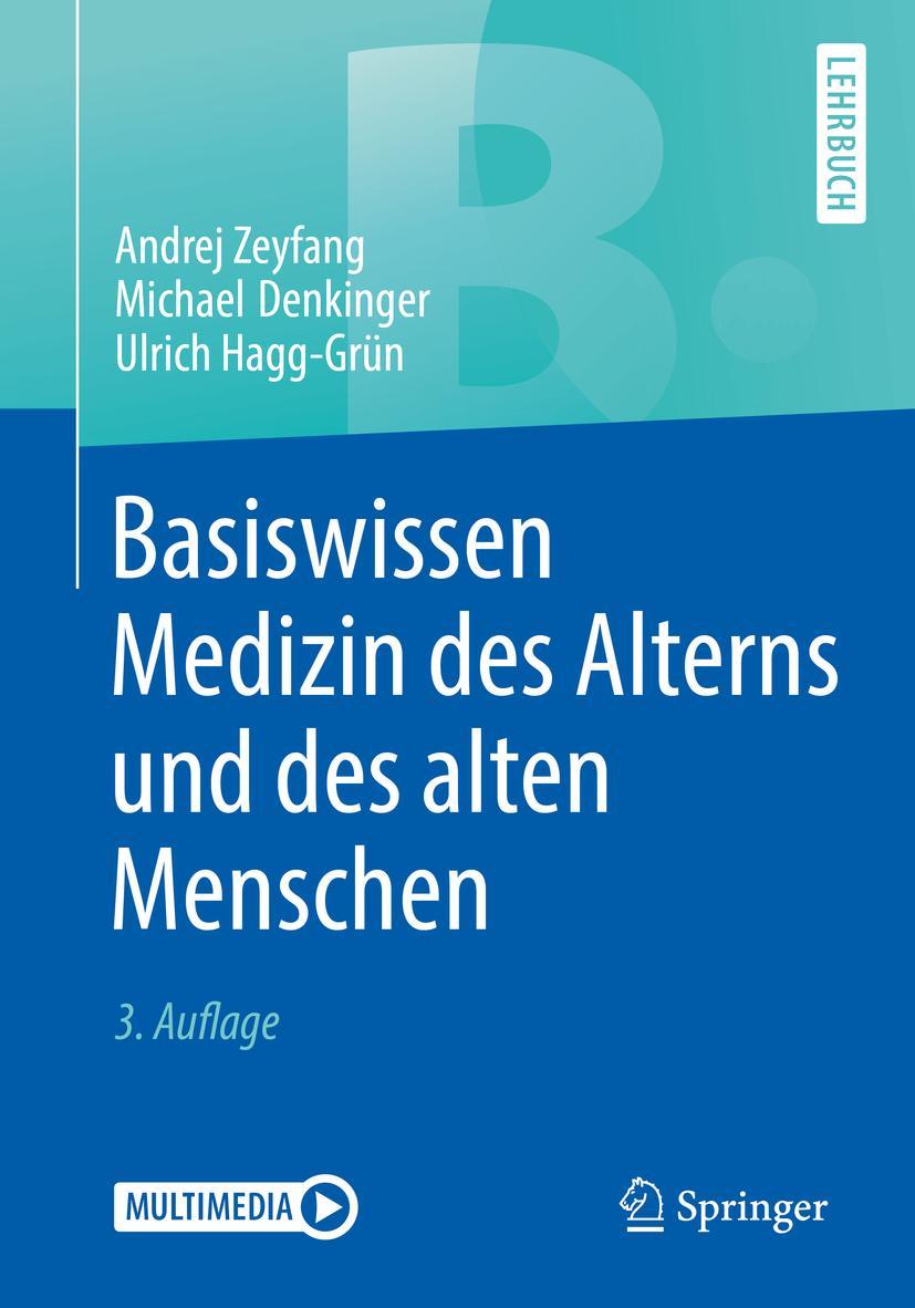 Cover: 9783662535448 | Basiswissen Medizin des Alterns und des alten Menschen | Taschenbuch