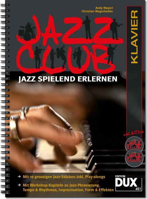 Cover: 9783868492071 | Jazz Club, Klavier (mit 2 CDs) | Jazz spielend erlernen | Andy Mayerl