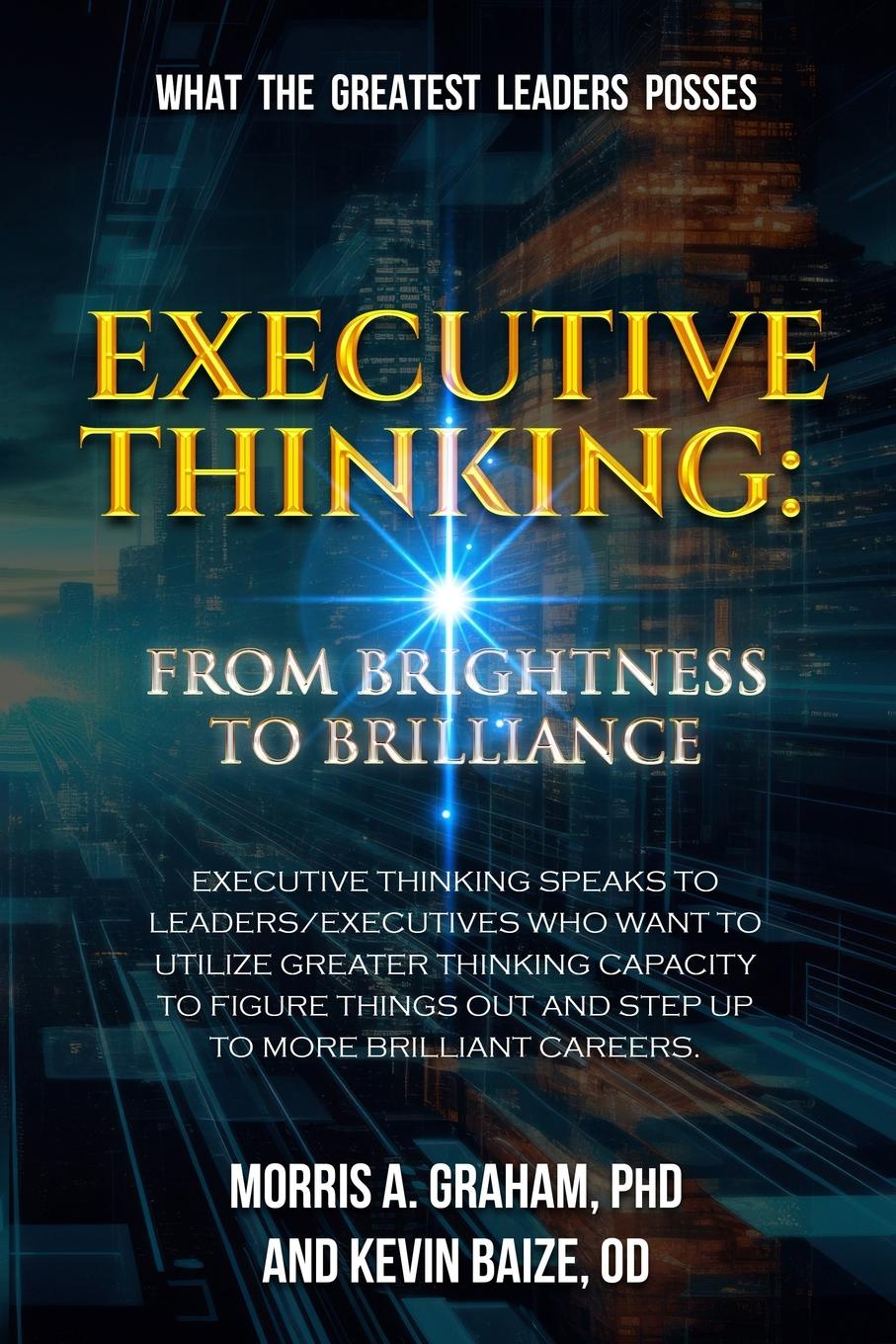 Cover: 9798330401543 | Executive Thinking | From Brightness to Brilliance | Graham (u. a.)