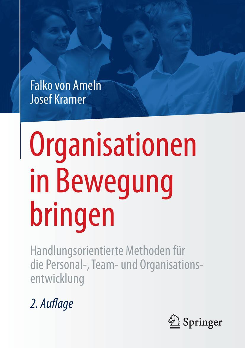 Cover: 9783662481967 | Organisationen in Bewegung bringen | Falko von Ameln (u. a.) | Buch