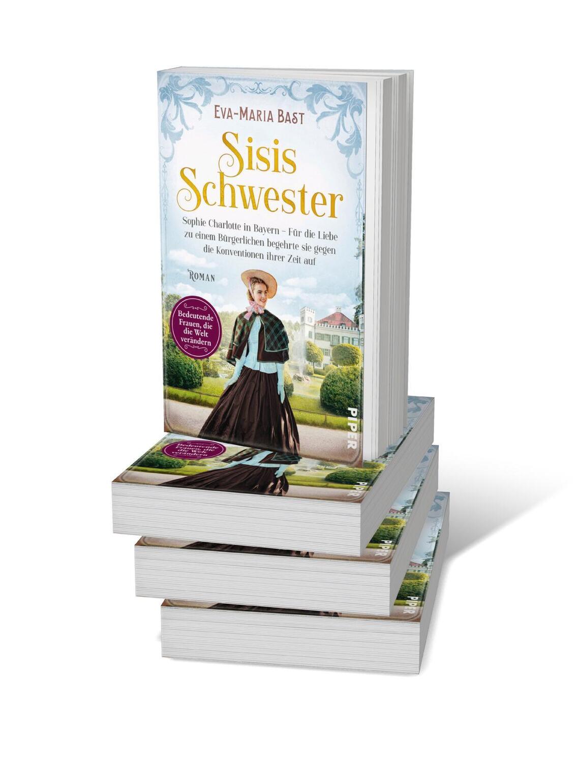 Bild: 9783492063715 | Sisis Schwester | Eva-Maria Bast | Taschenbuch | 416 S. | Deutsch