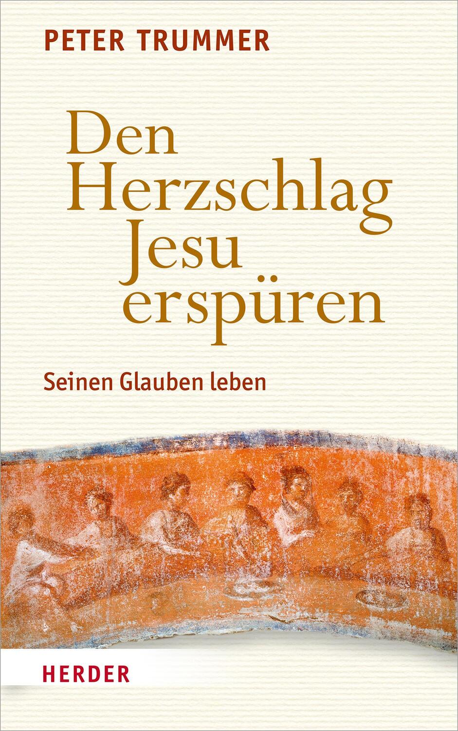 Cover: 9783451390203 | Den Herzschlag Jesu erspüren | Seinen Glauben leben | Peter Trummer