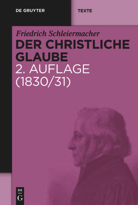 Cover: 9783110204940 | Der christliche Glaube | Friedrich Schleiermacher | Buch | XXIX | 2008