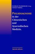 Cover: 9783901618291 | Pulsdiagnose in der Chinesischen und Ayurvedischen Medizin | Vinod