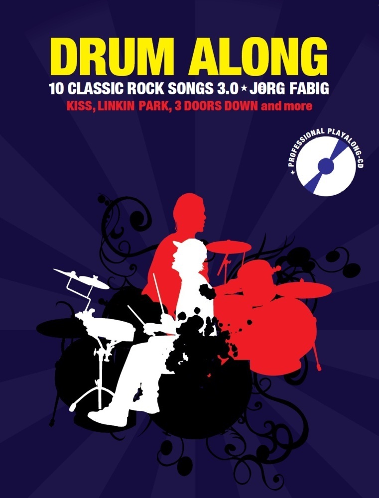 Cover: 9783865439116 | Drum Along - 10 Classic Rock Songs 3.0, m. 1 Audio-CD | Jörg Fabig