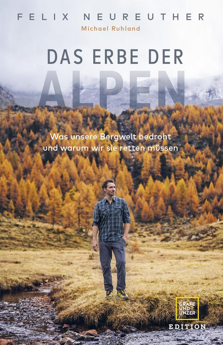 Cover: 9783833887338 | Das Erbe der Alpen | Felix Neureuther | Buch | 304 S. | Deutsch | 2023