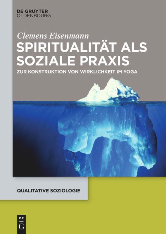 Cover: 9783110648706 | Spiritualität als soziale Praxis | Clemens Eisenmann | Buch | VIII