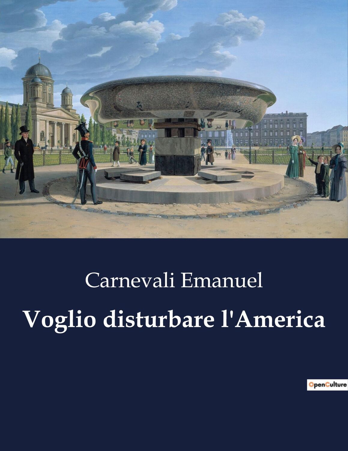 Cover: 9791041846658 | Voglio disturbare l'America | Carnevali Emanuel | Taschenbuch | 2023