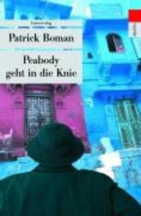 Cover: 9783293204065 | Peabody geht in die Knie | Patrick Boman | Taschenbuch | 144 S. | 2007