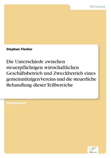 Cover: 9783838645568 | Die Unterschiede zwischen steuerpflichtigen wirtschaftlichen...