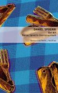 Cover: 9783894014995 | Eat Art - Daniel Spoerris Gastronoptikum | Daniel Spoerri | Buch