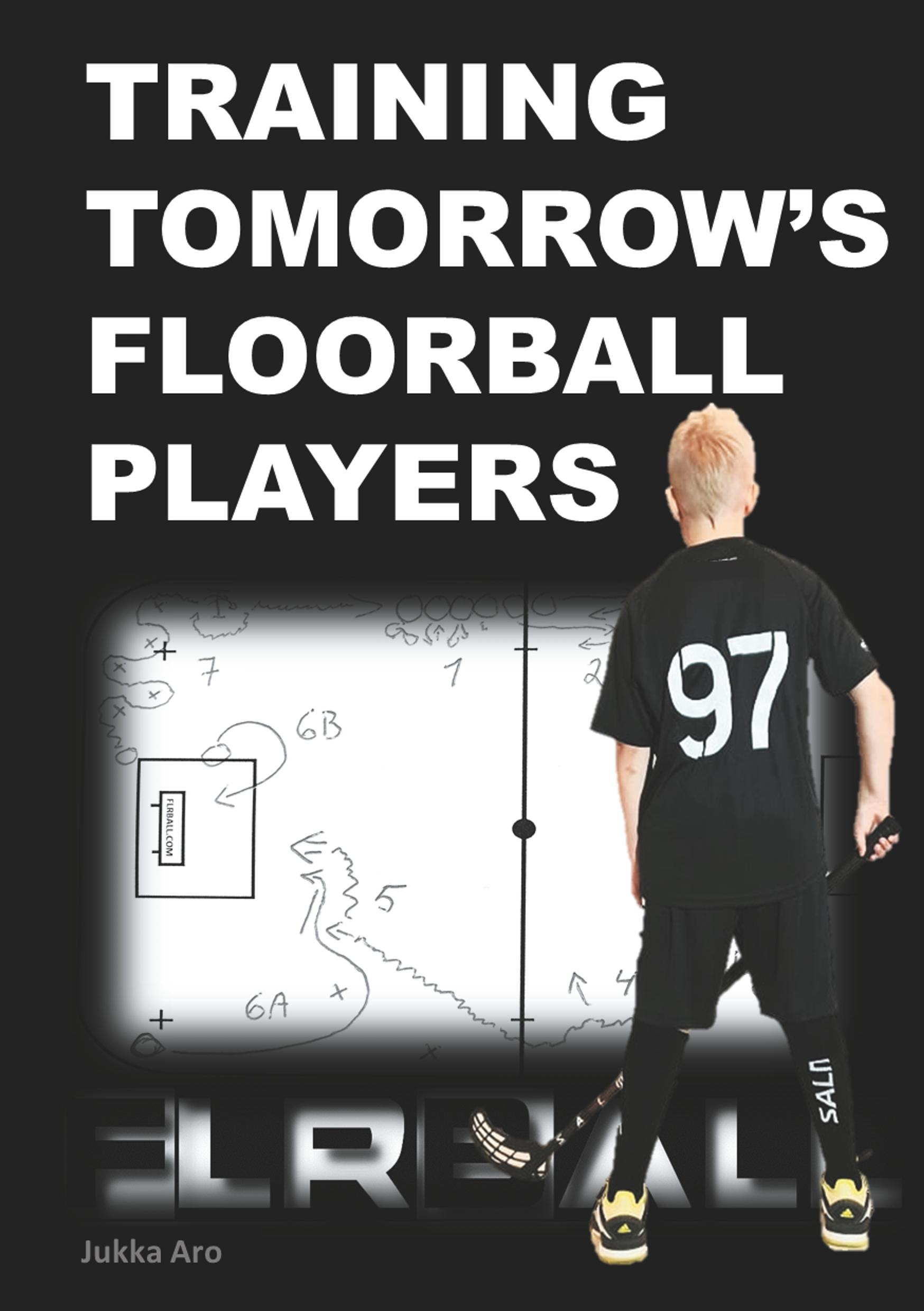 Cover: 9789178512409 | Training Tomorrow's Floorball Players | Jukka Aro | Taschenbuch | 2020