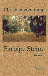 Cover: 9783831141593 | Farbige Steine | Christian von Kamp | Taschenbuch | Paperback | 156 S.