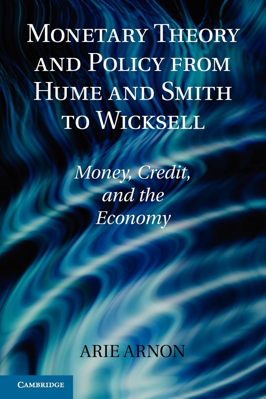 Cover: 9781107642737 | Monetary Theory and Policy from Hume and Smith to Wicksell | Arnon