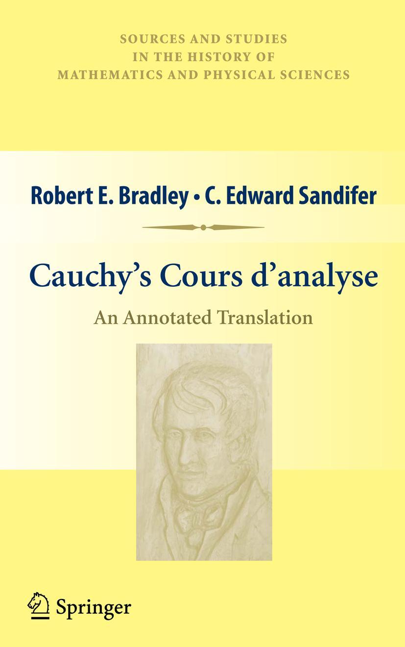 Cover: 9781461429265 | Cauchy's Cours d'analyse | An Annotated Translation | Sandifer (u. a.)