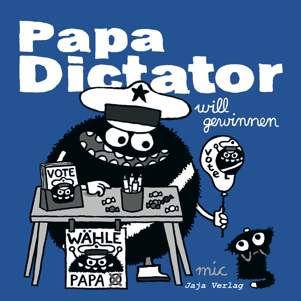 Cover: 9783948904432 | Papa Dictator will gewinnen | Michael Beyer | Broschüre | 32 S. | 2022