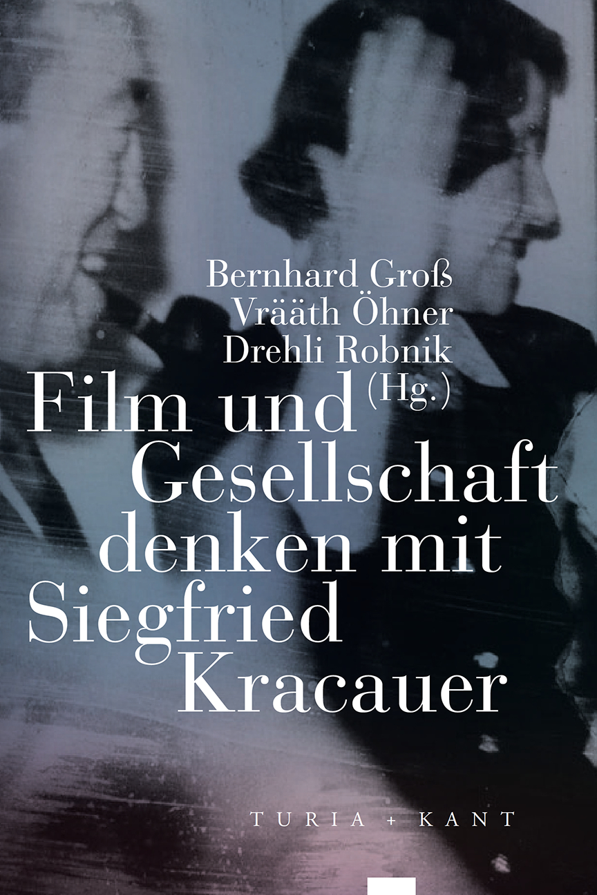 Cover: 9783851329247 | Film und Gesellschaft denken mit Siegfried Kracauer | Taschenbuch