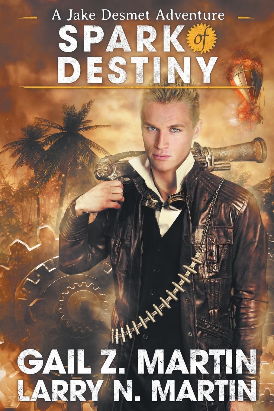 Cover: 9781647950576 | Spark of Destiny | Gail Z. Martin (u. a.) | Taschenbuch | Paperback