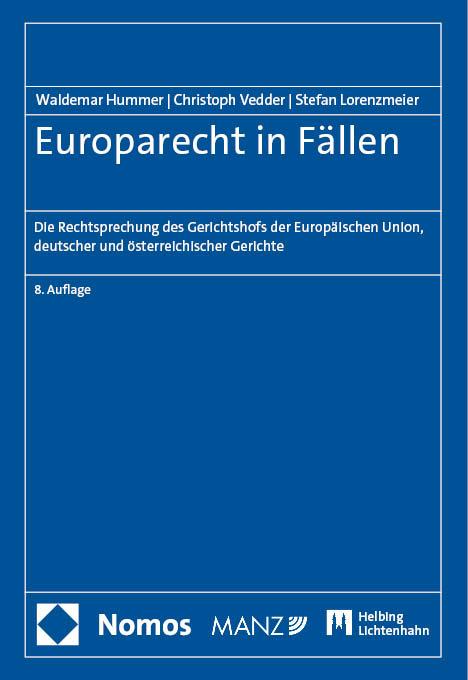 Cover: 9783848773244 | Europarecht in Fällen | Waldemar Hummer (u. a.) | Taschenbuch | 852 S.