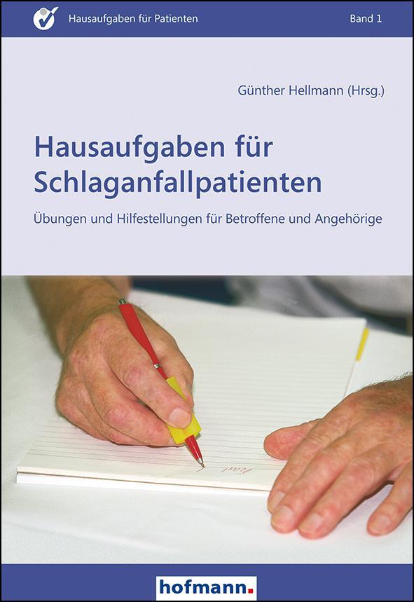 Cover: 9783778014158 | Hausaufgaben für Schlaganfallpatienten | Gunther Hellmann | Buch