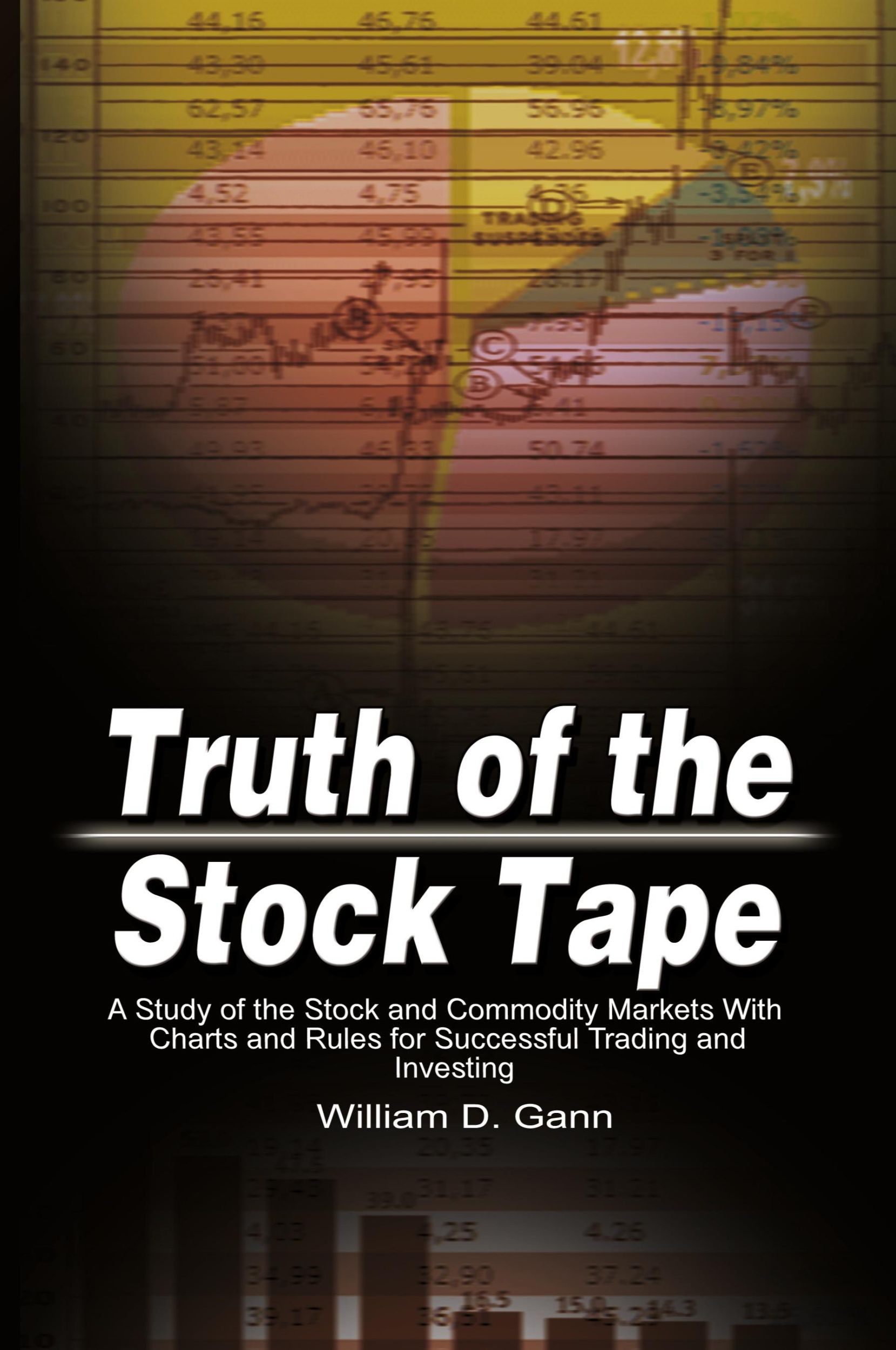 Cover: 9789650060008 | Truth of the Stock Tape | William D. Gann | Taschenbuch | Englisch