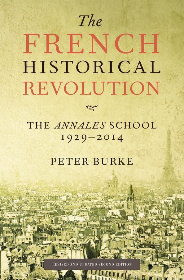 Cover: 9780745661148 | The French Historical Revolution | The Annales School 1929 - 2014