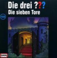 Cover: 743219432728 | Die drei ??? 108. Die sieben Tore (drei Fragezeichen) CD | Audio-CD