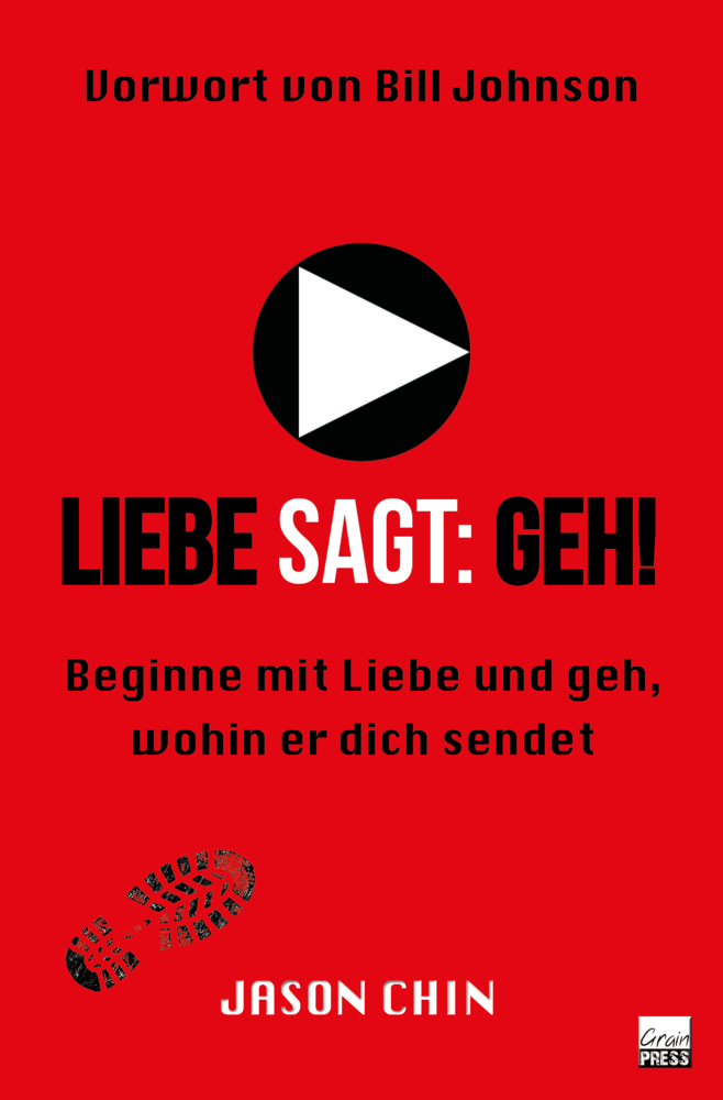 Cover: 9783947454693 | Liebe sagt: Geh! | Beginne mit Liebe und geh, wohin er dich sendet