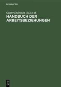 Cover: 9783110095333 | Handbuch der Arbeitsbeziehungen | Deutschland, Österreich, Schweiz